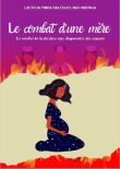 Le combat d'une mère
