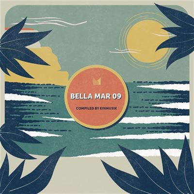 Einmusik : Bella Mar 09