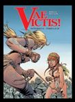 Vae Victis ! Intégrale T02 - T06 à 10