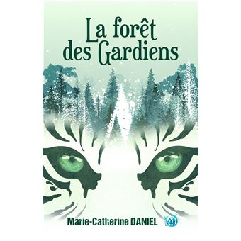 La forêt des Gardiens