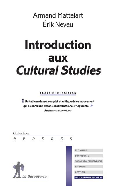 Introduction aux Cultural Studies - Armand Mattelart - Poche