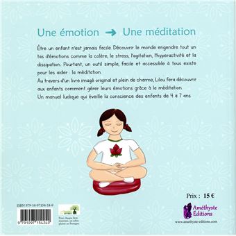 J'apprivoise mes émotions en méditant