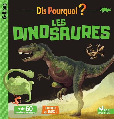 Dis pourquoi les dinosaures -  Collectif - cartonné