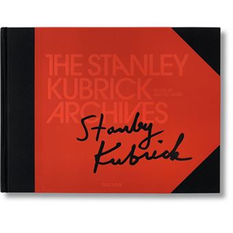 The Stanley Kubrick Archives Kubrick Archives Relie Collectif Achat Livre Fnac The Stanley Kubrick Archives Kubrick Archives Relie Collectif Achat Livre Fnac