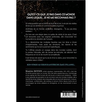 Es-tu une âme stellaire? - Qu'est-ce que je fais dans ce monde, dans lequel je ne me reconnais pas ?