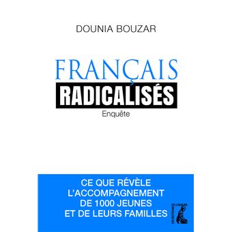"djihadistes" français : crise de l'Islam ou crise de la République ? - Page 11 Francais-radicalises