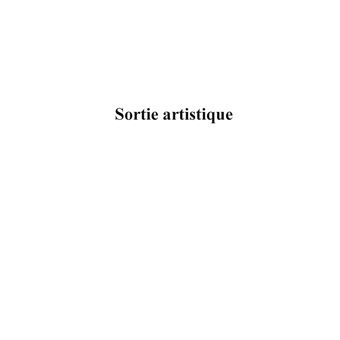 Sortie artistique