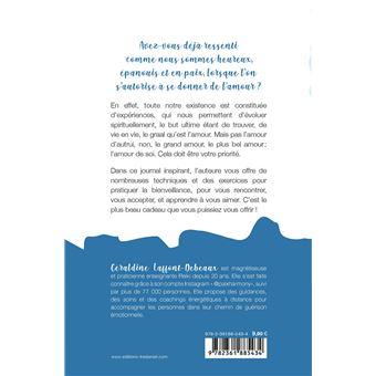 Mon journal de bienveillance - Ecris les secrets de ton âme pour mieux t'aimer