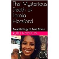 The Mysterious Death of Tamla Horsford
