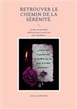 Retrouver le chemin de la sérénité