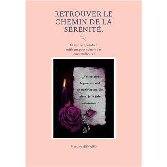 Retrouver le chemin de la sérénité