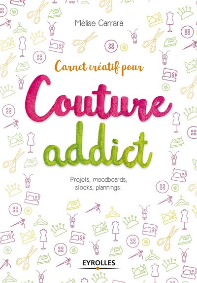 Carnet creatif pour couture addict projets moodboards stocks
