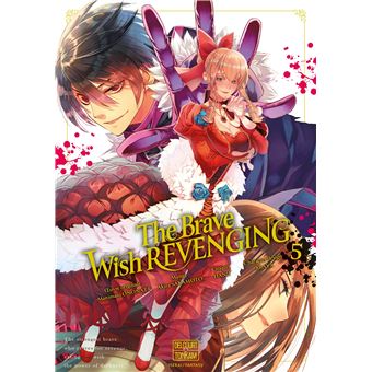 The Brave wish revenging T05