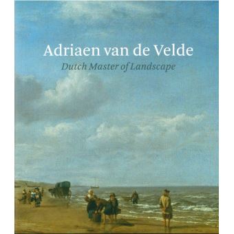 Adriaen van de velde dutch master of landscape