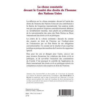 La chose constatée devant le Comité des droits de l'homme des Nations Unies