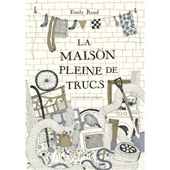 La Maison pleine de trucs