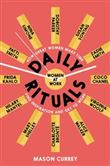 DAILY RITUALS
