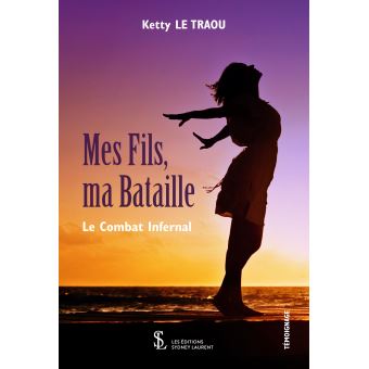 Mes fils, ma bataille