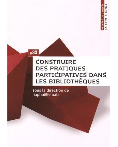 Construire des pratiques participatives dans les bibliothèques