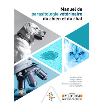 Manuel de parasitologie veterinaire du chien et du chat