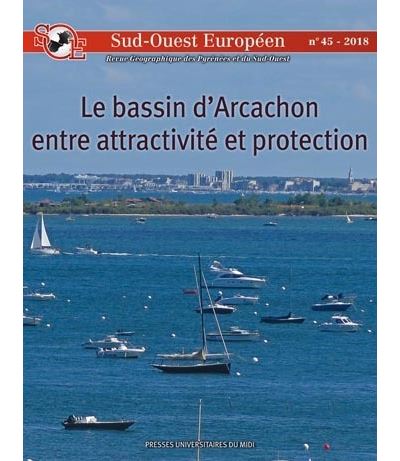 Le bassin d'arcachon entre attractivité et protection - Philippe Dugot - broché