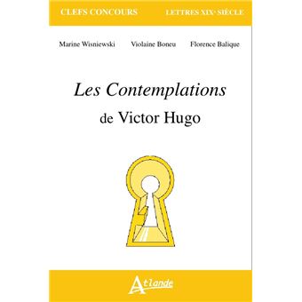 Les Contemplations De Victor Hugo - Broché - Wisniewski/boneu/balique ...