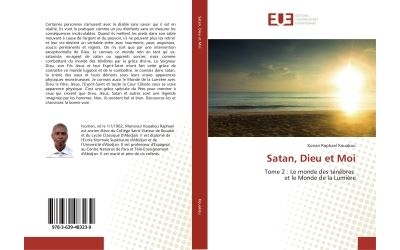 Satan, dieu et moi - tome 2 : le monde des tenebres et le mo