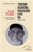 Thierno Harouna Mamadou Ciré Ba (1900-1978)