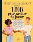1 mois pour arrêter de fumer
