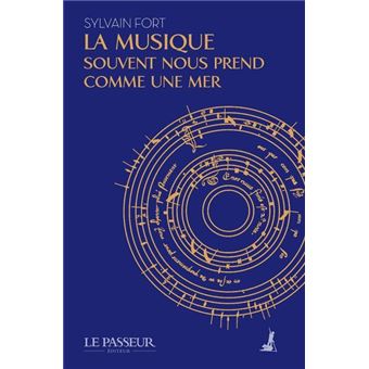 La musique souvent nous prend comme une mer