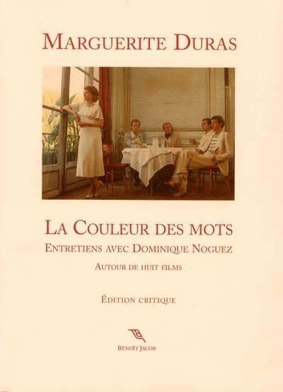 Margurite Duras, la couleur des mots