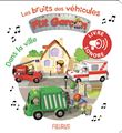 Les bruits des véhicules P'tit garçon - dans la ville