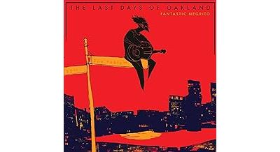 The Last Days Of Oakland Edition Deluxe