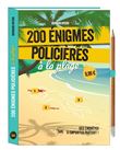 200 ENIGMES POLICIERES A LA PLAGE (CRAYON OFFERT)