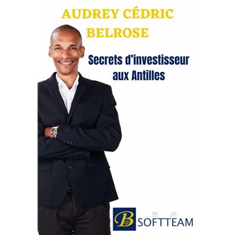 Secrets d'investisseur aux Antilles