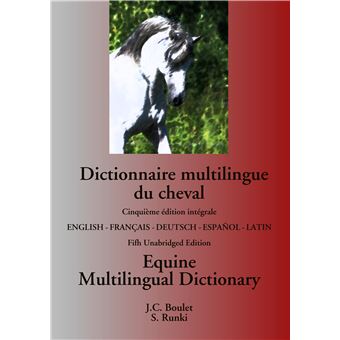 Dictionnaire multilingue du cheval / Equine Multilingual Dictionary