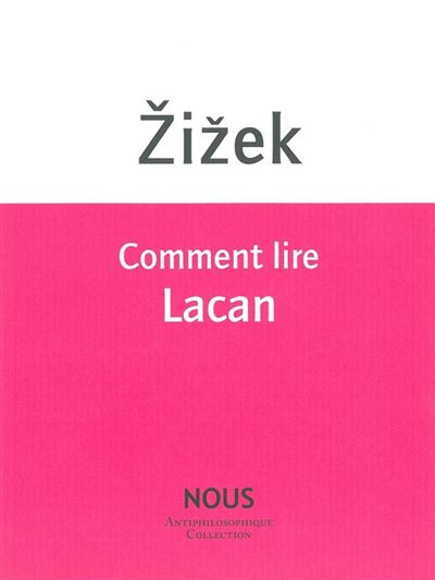 Comment lire Lacan - Slavoj Zizek - broché