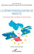 La départementalisation de Mayotte