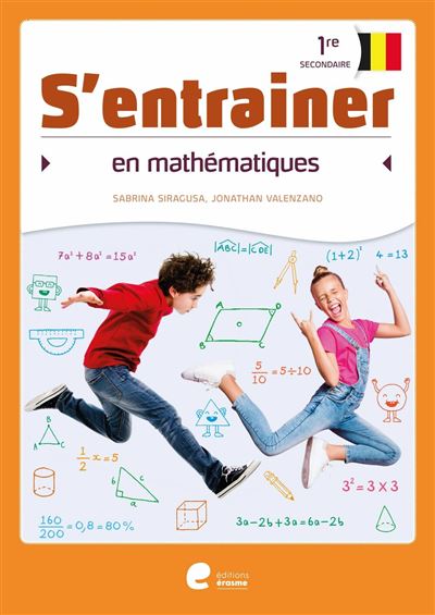S'entrainer en mathématiques - 1re secondaire
