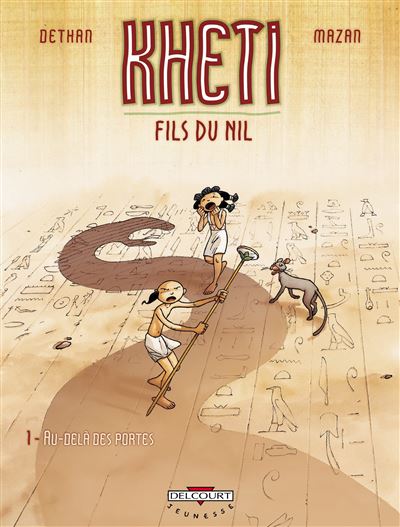 Kheti fils du Nil T01 Au-delà des portes