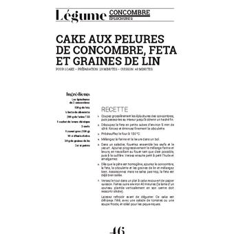 L'Epluchure, la fane et le trognon. Le livre de cuisine anti-gaspillage (60 recettes pour utiliser l