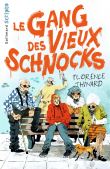 Le Gang des Vieux Schnocks