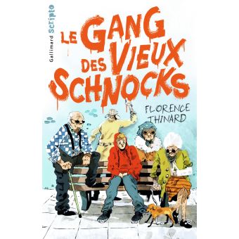 Le Gang des Vieux Schnocks