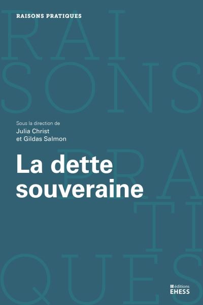 Dette souveraine - État et économie politique - Julia Christ - broché