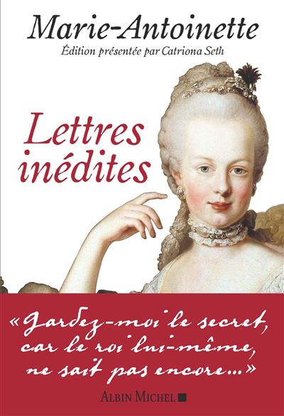 Lettres inédites -  Marie-Antoinette - broché