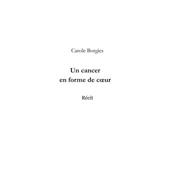 Un cancer en forme de coeur