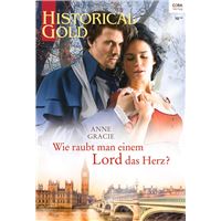 Wie raubt man einem Lord das Herz?