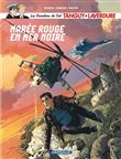 Les Chevaliers du ciel Tanguy et Laverdure - Tome 11 - Marée rouge en mer Noire