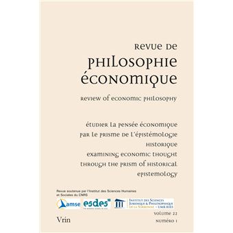 Étudier la pensée économique par le prisme de l'épistémologie historique Examining Economic Thought through the Prism of Historical Epistemology