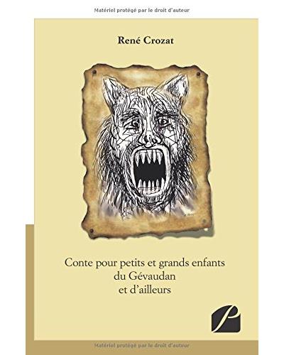 Conte pour petits et grands enfants du Gévaudan et d'ailleurs
